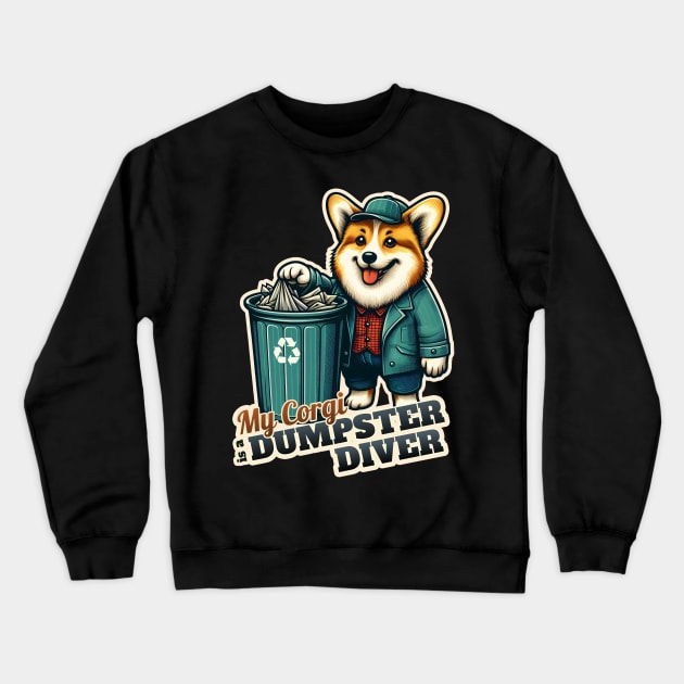 Corgi Dumpster diver Crewneck Sweatshirt by k9-tee